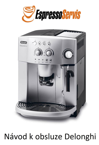 Kép Návod k obsluze Delonghi Magnifica 4200 S CZ - zdarma